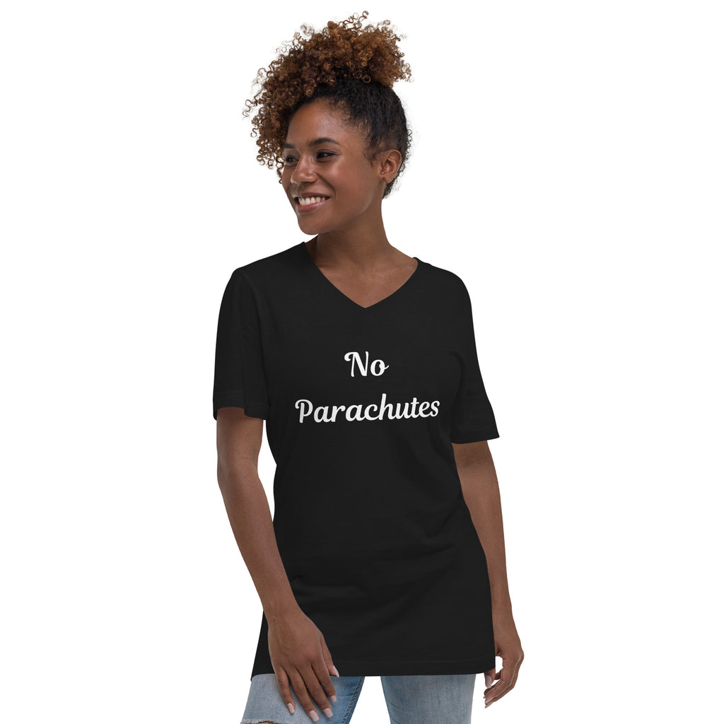 No Parachutes V-Neck T-Shirt