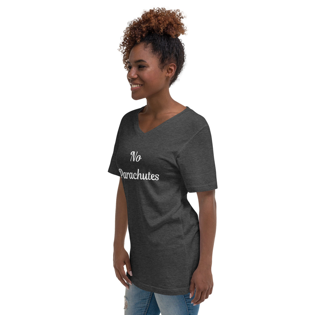 No Parachutes V-Neck T-Shirt